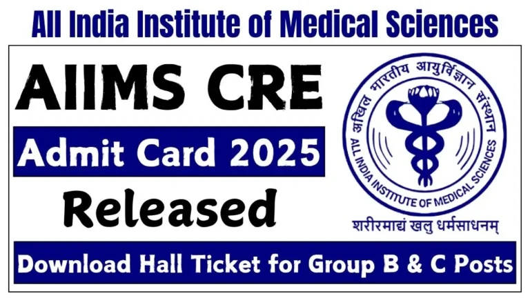 AIIMS CRE Admit Card 2025